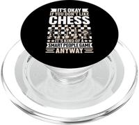 It's Okay If You Don't Like Chess Its Kind of A Smart People PopSockets PopGrip para MagSafe