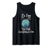 It's Okay, I'm Fine, Everything is is Fine Save Earth Funny Camiseta sin Mangas