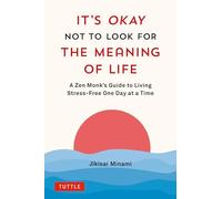 Its Okay Not To Look For The Meaning Of Life