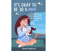 It's Okay to be 30 & Single: When 30 Feels Like a Deadline