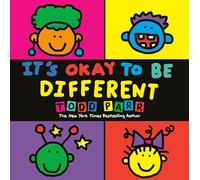 It's Okay To Be Different (Todd Parr Classics)