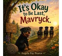It's Okay to Be Last, Mavryck.