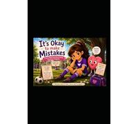 It's Okay to Make Mistakes (Emma & Little Heart Adventures)