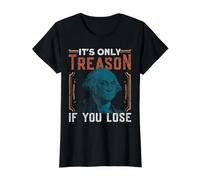 It's Only Treason If You Lose Camiseta gráfica económica, Mujer, Negro, M