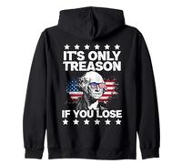 It's Only Treason If You Lose George Washington 4th of July Sudadera con Capucha