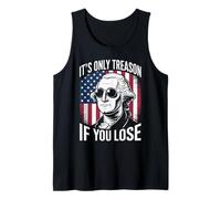 It's Only Treason If You Lose Humor Satírico Revolución Camiseta sin Mangas