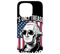 It's Only Treason If You Lose Humor Satírico Revolución Carcasa para iPhone 15 Pro