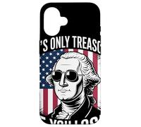 It's Only Treason If You Lose Humor Satírico Revolución Carcasa para iPhone 16