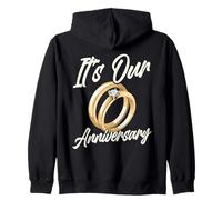 It's Our Anniversary for Husband Wife and Married Couples Sudadera con Capucha