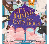 It's Raining Cats & Dogs