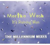 It's Raining Men - The Millennium Mixes by Martha Wash