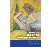 It's Saturday You Left Me and I'm So Beautiful (Crossings)