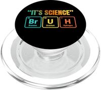 It's Science Bruh Periodic Table of Elements Funny Meme PopSockets PopGrip para MagSafe