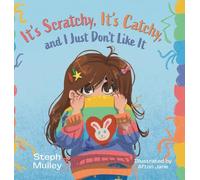 It's Scratchy, It's Catchy, and I Just Don't Like It – FriesenPress
