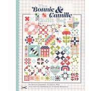 It's Sew Emma The Bonnie & Camille Quilt Bee Book