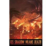 Its Shadow Means Death