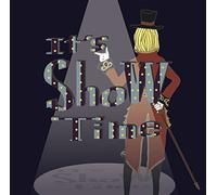 It's Show Time