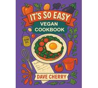 It's So Easy Vegan Cookbook (It's So Easy Cookbook)