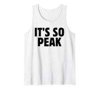 It's So Peak Funny Gen Z Slang Trendy Minimalist Meme Quote Camiseta sin Mangas