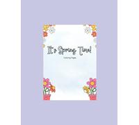 It's Spring Time: Coloring Pages