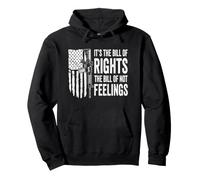 It's The Bill of Rights Not The Bill of Feelings - Bandera de Estados Unidos Sudadera con Capucha