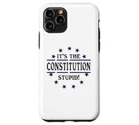 It's the Constitution Stupid It Doesn't Need to Be Rewritten Carcasa para iPhone 11 Pro