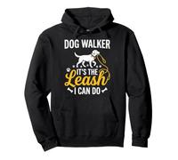It's The Leash I Can Do Dog Walker Pet Dog Walking Dueño de Mascotas Sudadera con Capucha