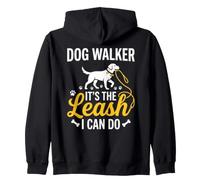 It's The Leash I Can Do Dog Walker Pet Dog Walking Dueño de Mascotas Sudadera con Capucha