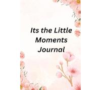 Its the Little things Journal