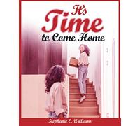 It's Time to Come Home: 21 Thoughts on Being at Peace with Yourself