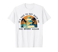 It's Time to Get Back On The Board Again Surfer Windsurf Camiseta gráfica económica