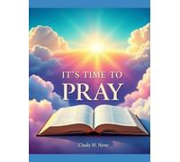 IT'S TIME TO PRAY: Seeking Entrance Into God's Presence