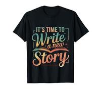 It's Time To Write A New Story Author Write Productive ---- Camiseta