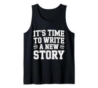 It's Time To Write A New Story Author Write Productive |- Camiseta sin Mangas
