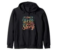 It's Time To Write A New Story Author Write Productive ---- Sudadera con Capucha