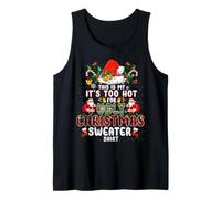 It's Too Hot For Ugly Christmas Sweater Santa Xmas Pajamas Camiseta sin Mangas