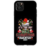 It's Too Hot For Ugly Christmas Sweater Santa Xmas Pajamas Carcasa para iPhone 11 Pro MAX