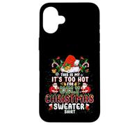 It's Too Hot For Ugly Christmas Sweater Santa Xmas Pajamas Carcasa para iPhone 16 Plus