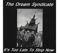 It's Too Late To Stop Now