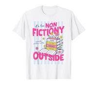 It's Too Non Fictiony Outside Book Lover Reader Bookish Camiseta