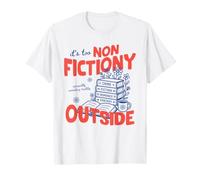 It's Too Non Fictiony Outside Book Lover Reader Bookish Camiseta