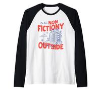 It's Too Non Fictiony Outside Book Lover Reader Bookish Camiseta Manga Raglan