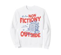 It's Too Non Fictiony Outside Book Lover Reader Bookish Sudadera