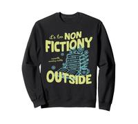 It's Too Non Fictiony Outside Book Lover Reader Bookish Sudadera