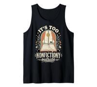 It's Too Non-fictiony Outside Camiseta sin Mangas