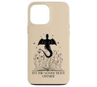 It's Too Nonfictiony Outside Book Dragon Reading Fantasy Era Carcasa para iPhone 13 Pro MAX