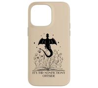 It's Too Nonfictiony Outside Book Dragon Reading Fantasy Era Carcasa para iPhone 14 Pro MAX