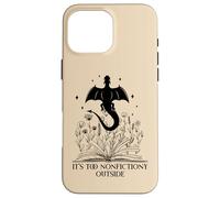 It's Too Nonfictiony Outside Book Dragon Reading Fantasy Era Carcasa para iPhone 16 Pro MAX