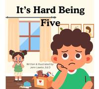 It's Tough Being Five