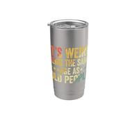 Its Weird Being The Same Age As Old People Vaso térmico de acero inoxidable de doble pared